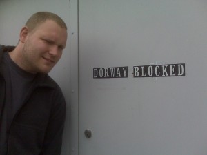 \"dorway blocked\" ?